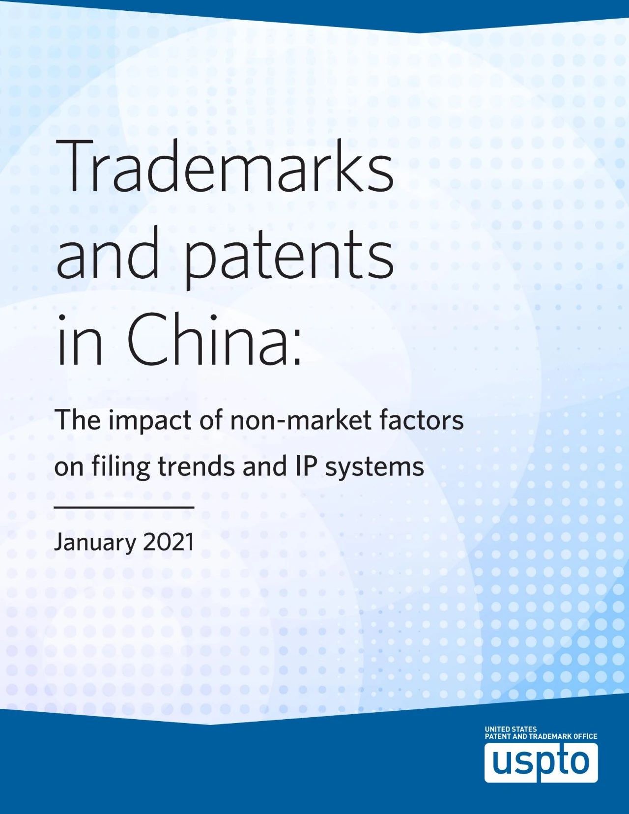 美國專(zhuān)利商標局（USPTO）發(fā)布針對我國專(zhuān)利和商標申請增長(cháng)因素的調查報告